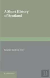 A Short History Of Scotland