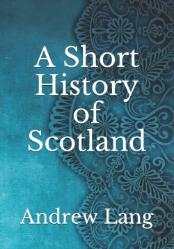 Bertrand.pt - A Short History Of Scotland