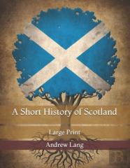 A Short History Of Scotland