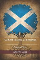 A Short History Of Scotland