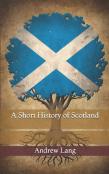 A Short History Of Scotland