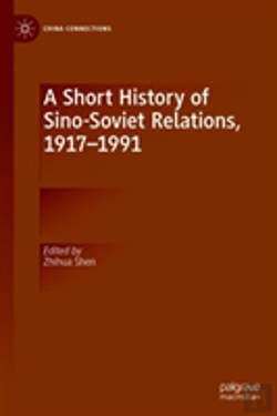 Bertrand.pt - A Short History Of Sino-Soviet Relations, 1917â€“1991