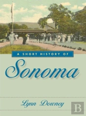 A Short History Of Sonoma
