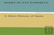A Short History Of Spain
