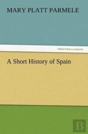 A Short History Of Spain