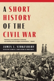 A Short History Of The Civil War