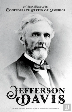 Bertrand.pt - A Short History Of The Confederate States Of America