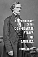 A Short History Of The Confederate States Of America