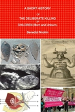 Bertrand.pt - A Short History Of The Deliberate Killing Of Children (Born And Unborn)