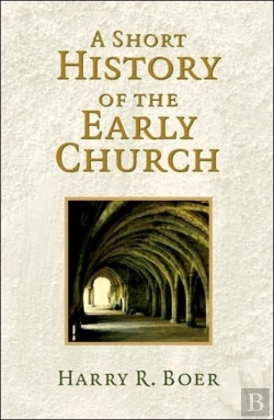 Bertrand.pt - A Short History Of The Early Church