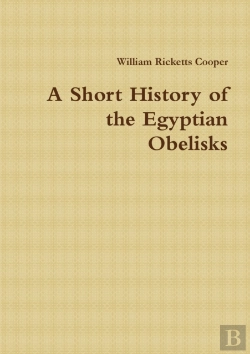 Bertrand.pt - A Short History Of The Egyptian Obelisks