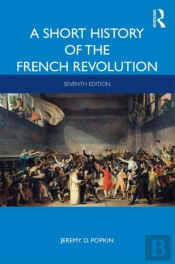 A Short History Of The French Revolution