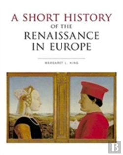 Bertrand.pt - A Short History Of The Renaissance In Europe