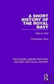 A Short History Of The Royal Navy