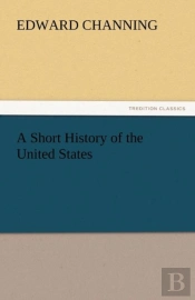 A Short History Of The United States