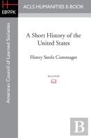 A Short History Of The United States