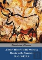 A Short History Of The World And Russia In The Shadows