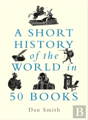 A Short History Of The World In 50 Books