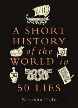 Bertrand.pt - A Short History Of The World In 50 Lies