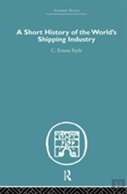 Bertrand.pt - A Short History Of The World'S Shipping Industry