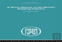 A Short History Of The World'S Shipping Industry