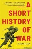 A Short History Of War