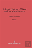 A Short History Of Wool And Its Manufacture
