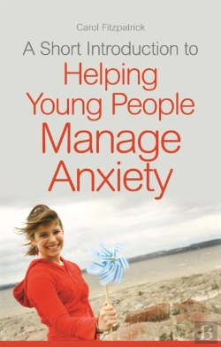 Bertrand.pt - A Short Introduction To Helping Young People Manage Anxiety