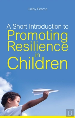 Bertrand.pt - A Short Introduction To Promoting Resilience In Children