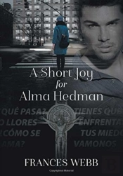 A Short Joy For Alma Hedman