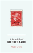 A Short Life Of Kierkegaard