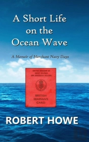A Short Life On The Ocean Wave