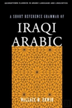 Bertrand.pt - A Short Reference Grammar Of Iraqi Arabic