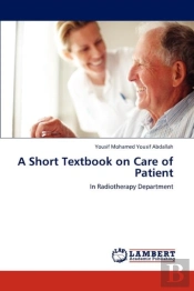 A Short Textbook On Care Of Patient
