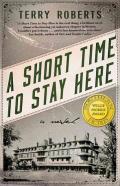 A Short Time To Stay Here