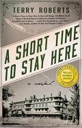 A Short Time To Stay Here