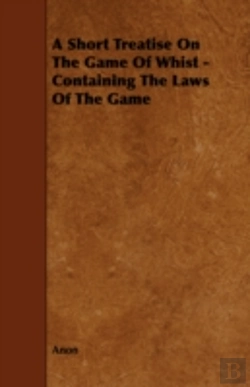 Bertrand.pt - A Short Treatise On The Game Of Whist -