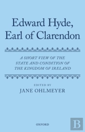 A Short View Of The State And Condition Of The Kingdom Of Ireland