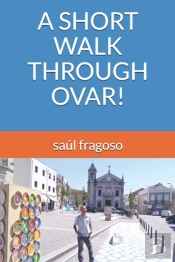 A Short Walk Through Ovar!