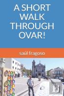 A Short Walk Through Ovar!