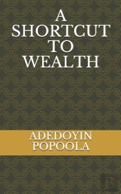 A Shortcut To Wealth