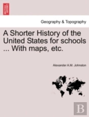 A Shorter History Of The United States F