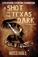 A Shot In The Texas Dark