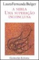 A Sibila  - Uma Superação Inconclusa
