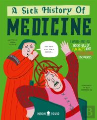 A Sick History Of Medicine