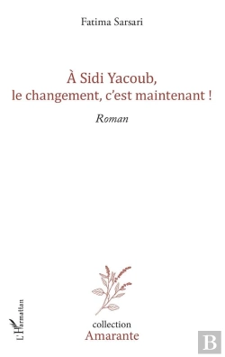 Bertrand.pt - À Sidi Yacoub, Le Changement, C'Est Maintenant !
