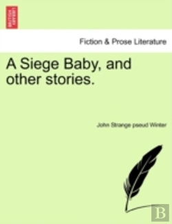 Bertrand.pt - A Siege Baby, And Other Stories.