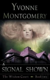 A Signal Shown (The Wisdom Court Series, Book 2)