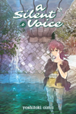 A Silent Voice Vol. 6