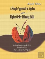 A Simple Approach To Algebra And Higher Order Thinking Skills